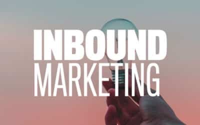 ¿Qué es el Inbound Marketing?