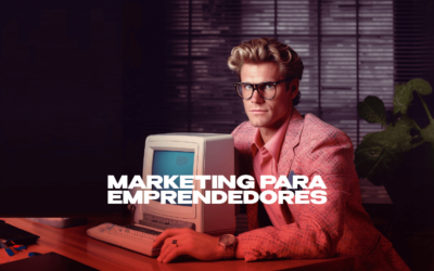 Marketing para emprendedores